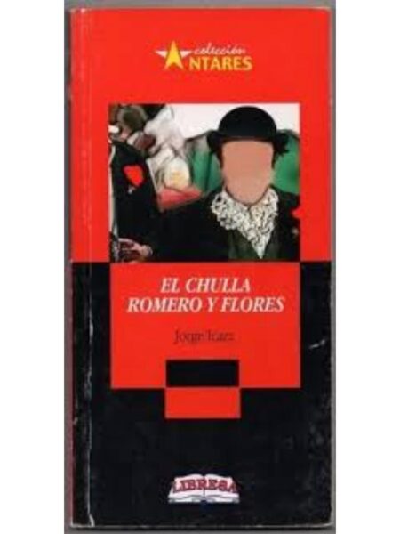 CHULLA ROMERO Y FLORES, EL -A01 2ED