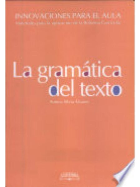 LA GRAMÁTICA DEL TEXTO