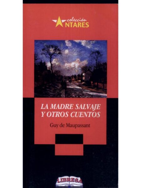 LA MADRE SALVAJE Y OTROS CUENTOS