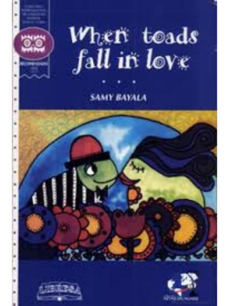 WHEN TOADS FALL IN LOVE