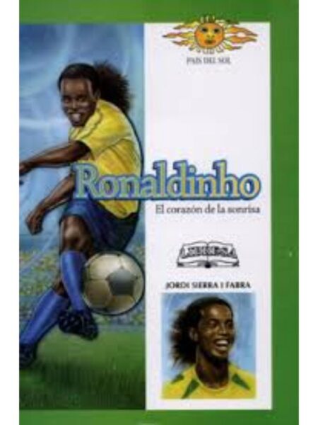 RONALDINHO. EL CORAZÓN DE LA SONRISA