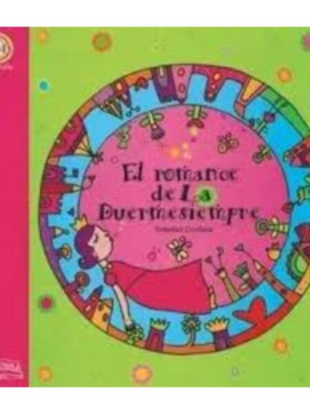 EL ROMANCE DE LA DUERMESIEMPRE