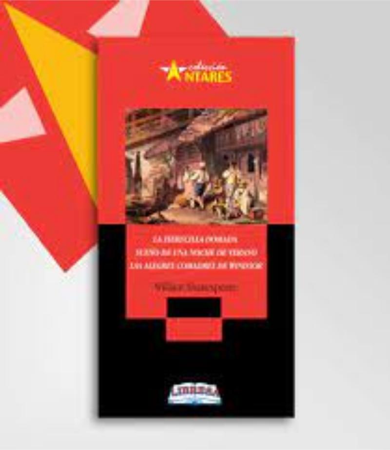 LA FIERECILLA DOMADA / SUEÑO DE UNA NOCHE DE VERANO / LASALEGRES COMADRES DE WINDSOR