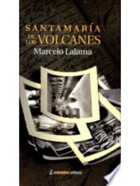 SANTAMARÍA DE LOS VOLCANES
