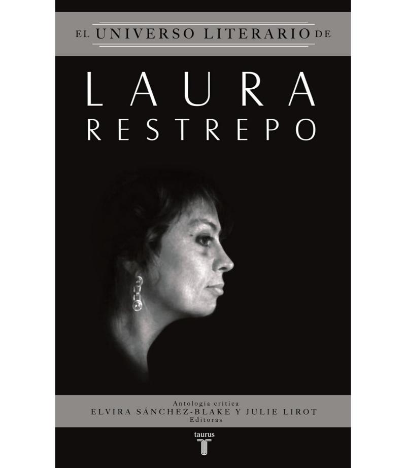 EL UNIVERSO LITERARIO DE LAURA RESTREPO