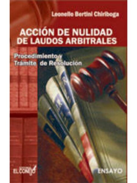 ACCIÓN DE NULIDAD DE LAUDIOS ARBITRALES
