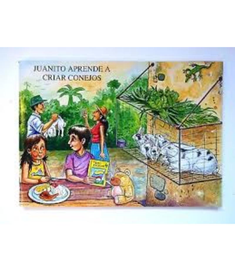 JUANITO APRENDE A CRIAR CONEJOS