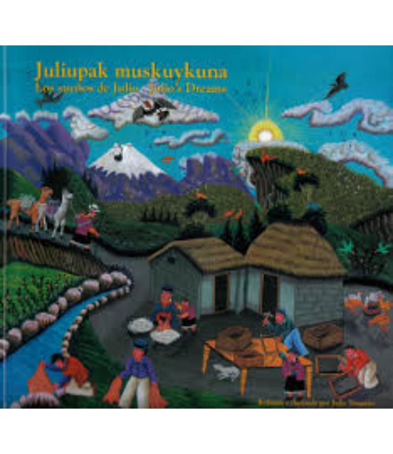 SUEÑOS DE JULIO (QUECHUA-ESPAÑOL-INGLÉS)
