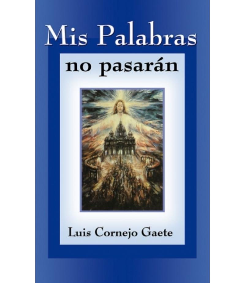 MIS PALABRAS NO PASARÁN