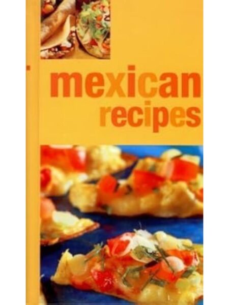 MEXICAN RECIPES -TD-