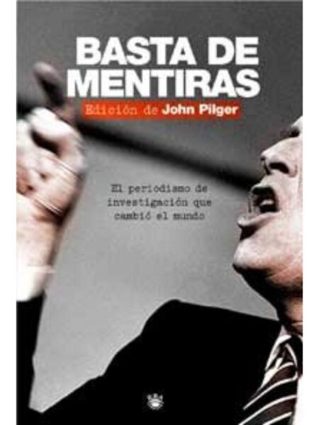 BASTA DE MENTIRAS