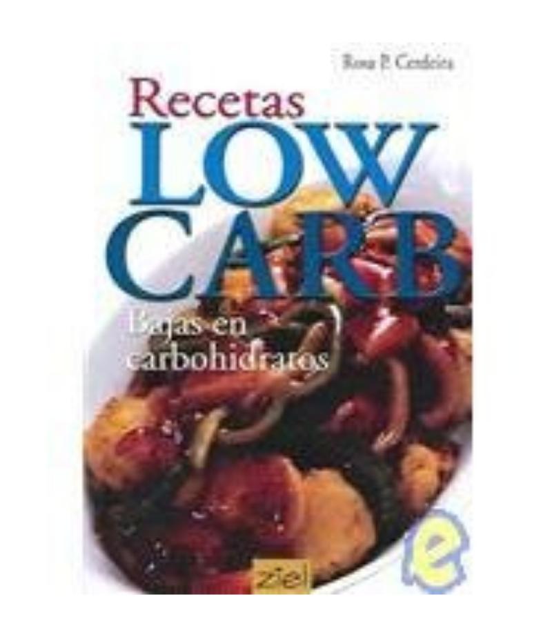 RECETAS LOW CARB. BAJA EN CARBOHIDRATOS