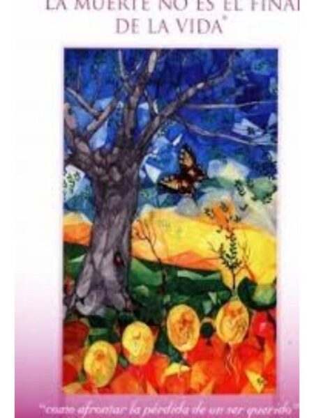 MUERTE NO ES EL FINAL DE LA VIDA, LA
