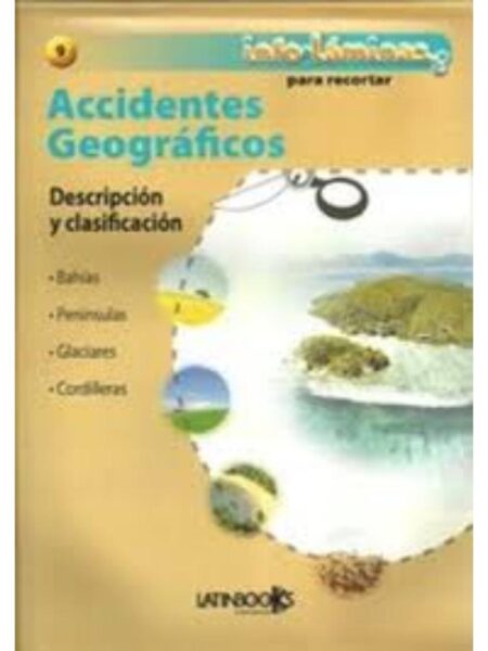 ACCIDENTES GEOGRÁFICOS 9 -INFO LÁMINAS PARA RECORTAR