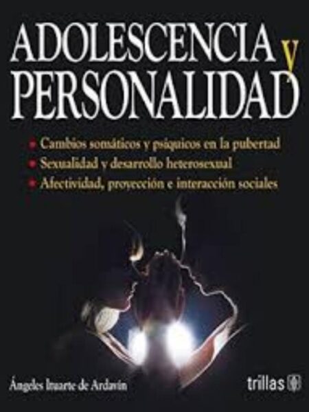 ADOLESCENCIA Y PERSONALIDAD