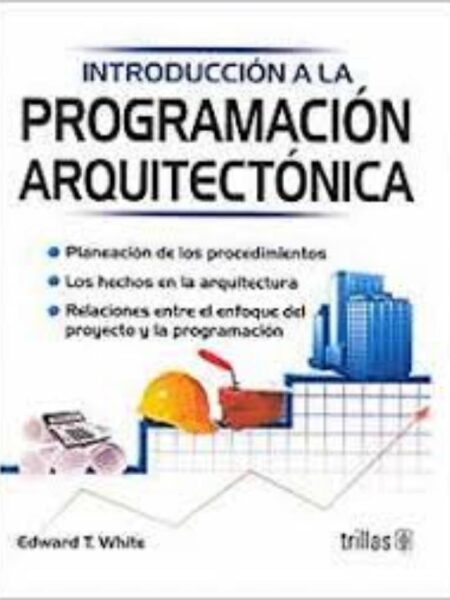 INTRODUCCIÓN A LA PROGRAMACIÓN ARQUITECTÓNICA
