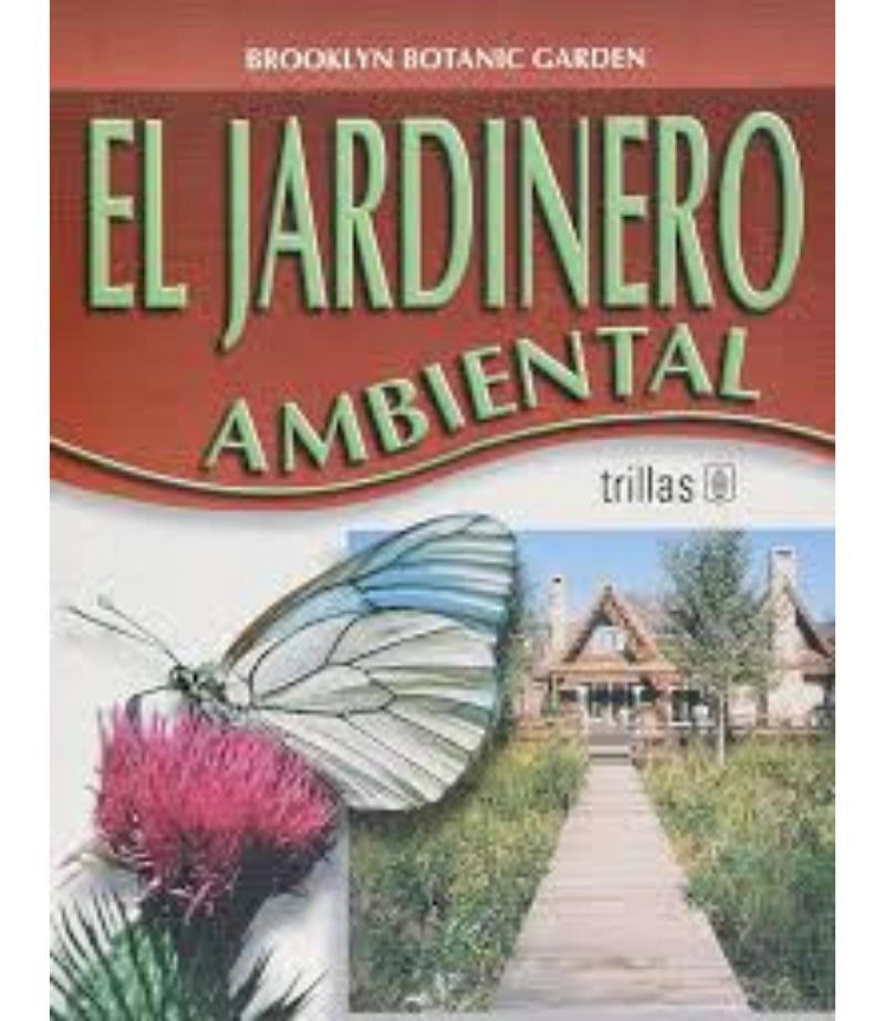 JARDINERO AMBIENTAL, EL