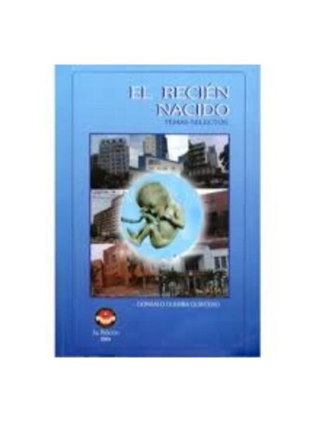 RECIÉN NACIDO TEMAS SELECTOS, EL