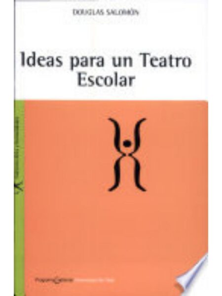 IDEAS PARA UN TEATRO ESCOLAR