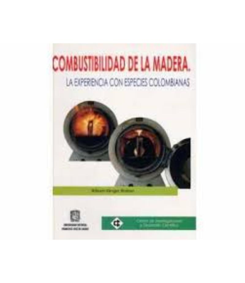 COMBUSTIBILIDAD DE LA MADERA LA EXPERIENCIA CON ESPECIES