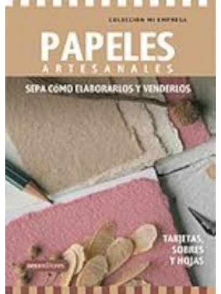 PAPELES ARTESANALES -MI EMPRESA-