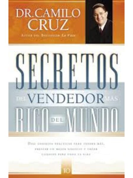 SECRETOS DEL VENDEDOR MÁS RICO DEL MUNDO