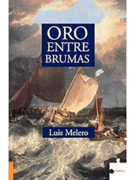 ORO ENTRE BRUMAS