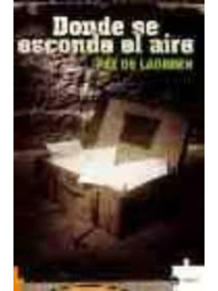 DONDE SE ESCONDE EL AIRE