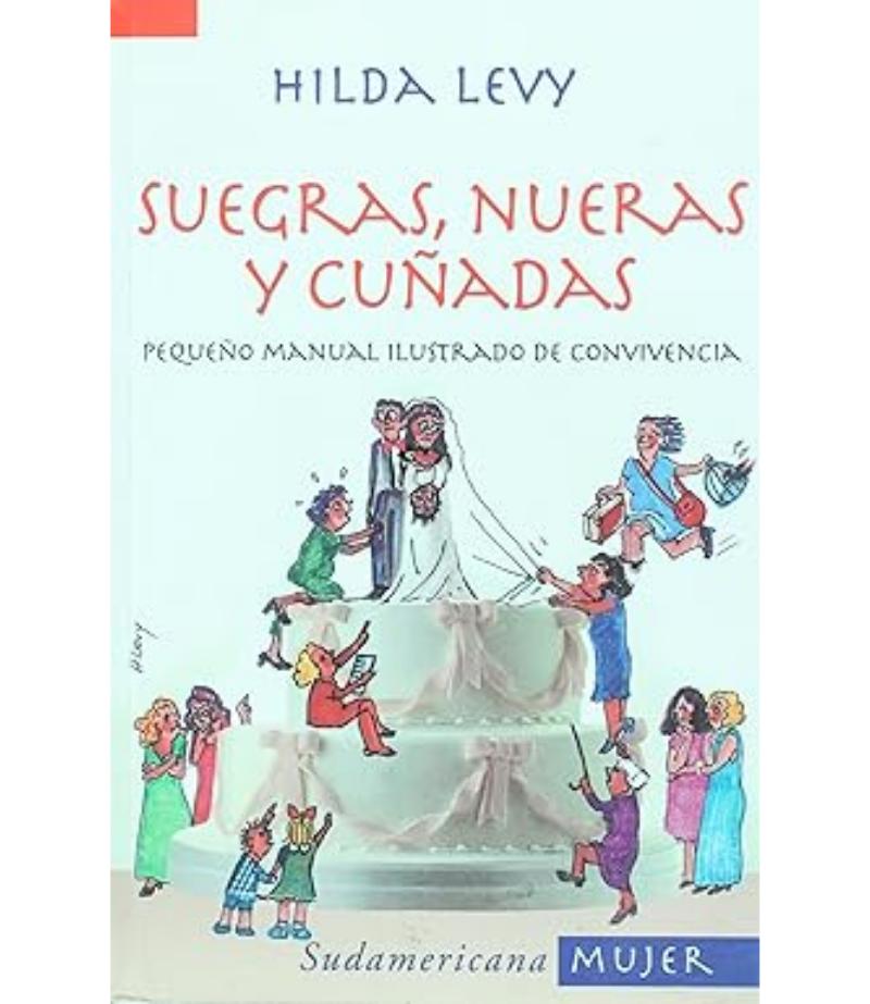 SUEGRAS NUERAS Y CUÑADAS PEQUEÑO MANUAL ILUSTRADO DE CONVIVENCIA