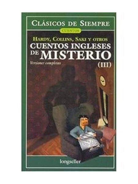 CUENTOS INGLESES DE MISTERIO III -VERSIONES COMPLETAS-