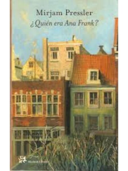 QUI?ÉN ERA ANA FRANK