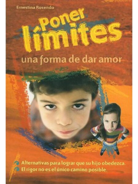 PONER LÍMITES UNA FORMA DE DAR AMOR