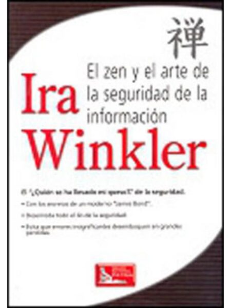 EL ZEN Y EL ARTE DE LA SEGURIDAD DE LA INFORMACIÓN