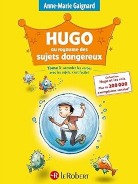 HUGO AU ROYAUME DES SUJETS DANGEREUX -TD-