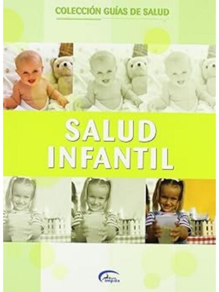 SALUD INFANTIL GUÍAS DE SALUD