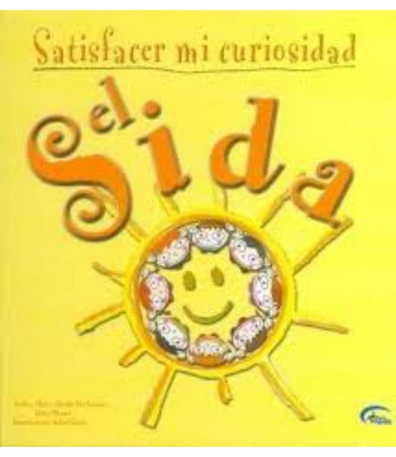 SATISFACER MI CURIOSIDAD EL SIDA