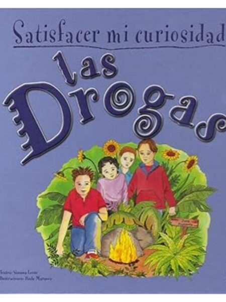 SATISFACER MI CURIOSIDAD LAS DROGAS