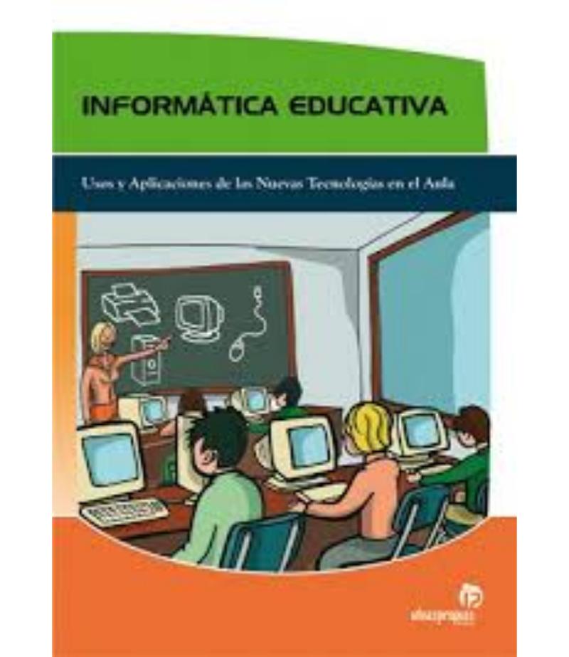 INFORMÁTICA EDUCATIVA
