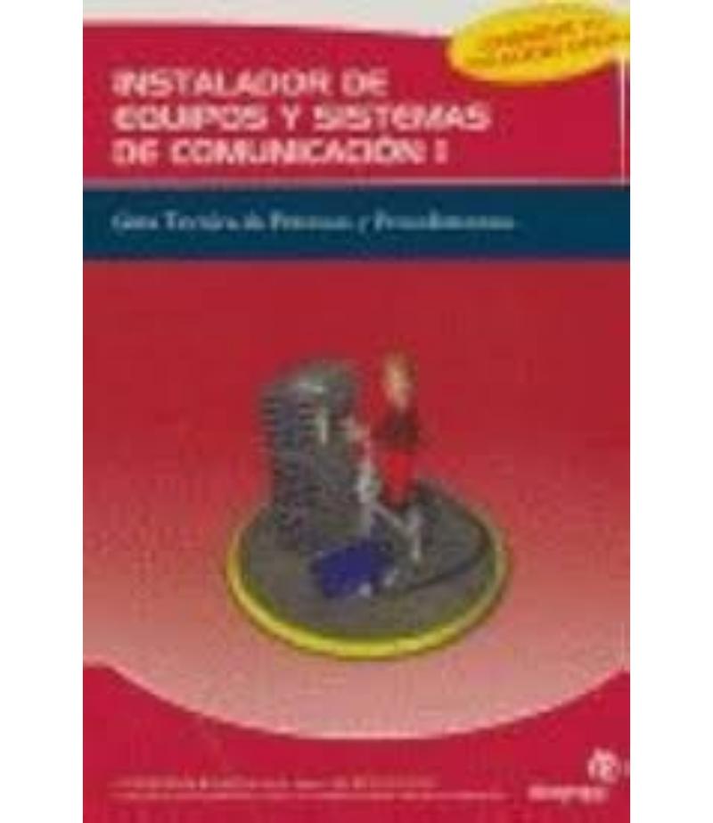 INSTALADOR DE EQUIPOS Y SISTEMAS DE COMUNICACIÓN
