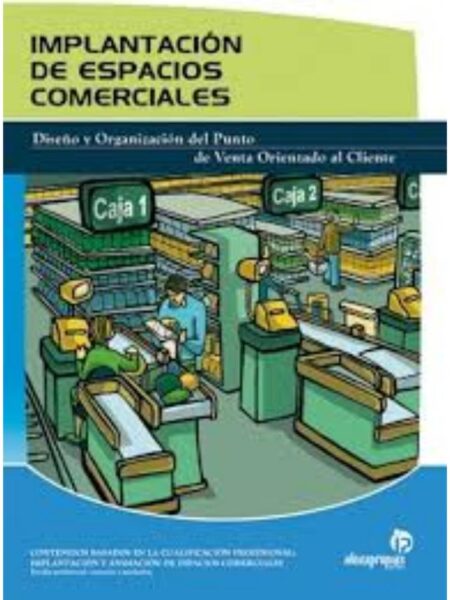 IMPLANTACIÓN DE ESPACIOS COMERCIALES