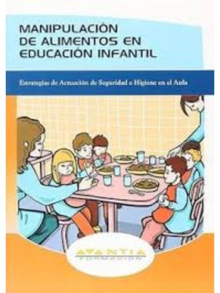 MANIPULACIÒN DE ALIMENTOS EN EDUCACIÓN INFANTIL