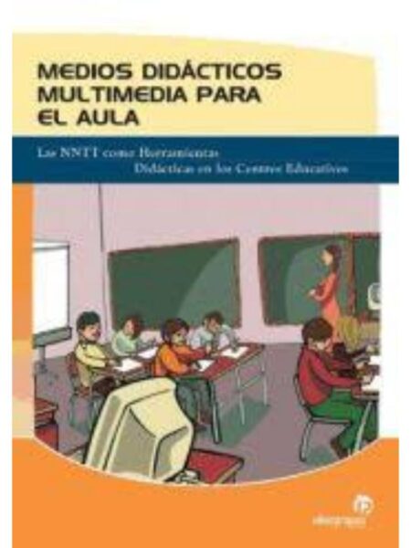 MEDIOS DIDÁCTICOS MULTIMEDIA PARA EL AULA