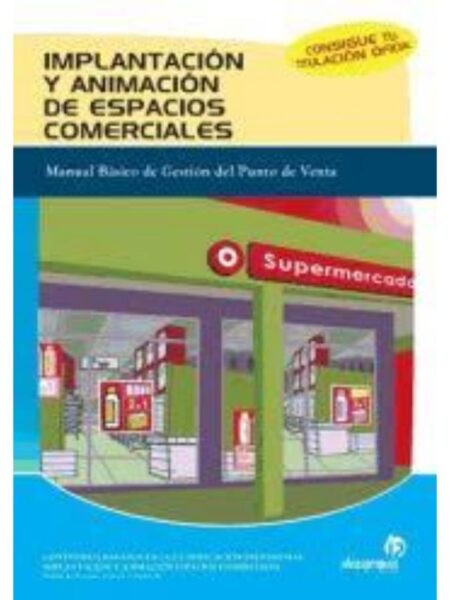 IMPLANTACIÓN Y ANIMACIÓN DE ESPACIOS COMERCIALES