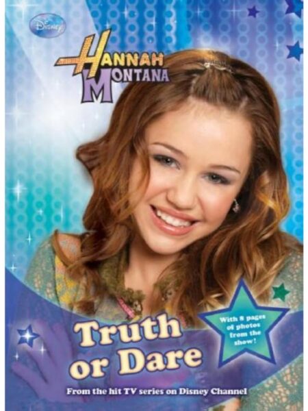 HANNAH MONTANA. VERDAD O CONSECUENCIA