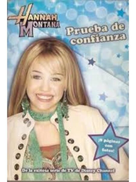 PRUEBA DE CONFIANZA. HANNAH MONTANA.