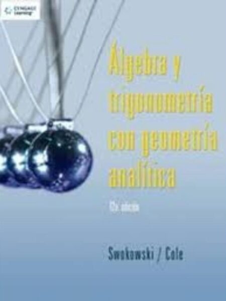 ALGEBRA Y TRIGONOMETRÍA CON GEOMETRÍA ANALÍTICA