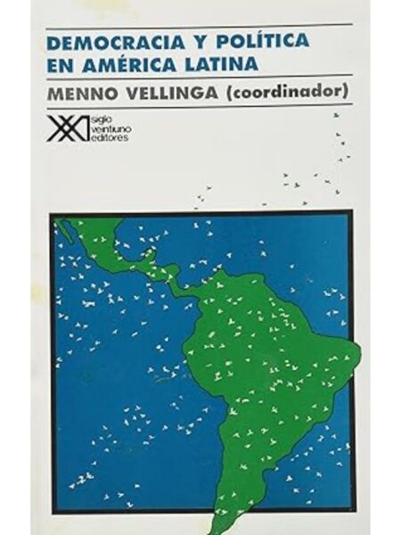 DEMOCRACIA Y POLÍTICA EN AMÉRICA LATINA