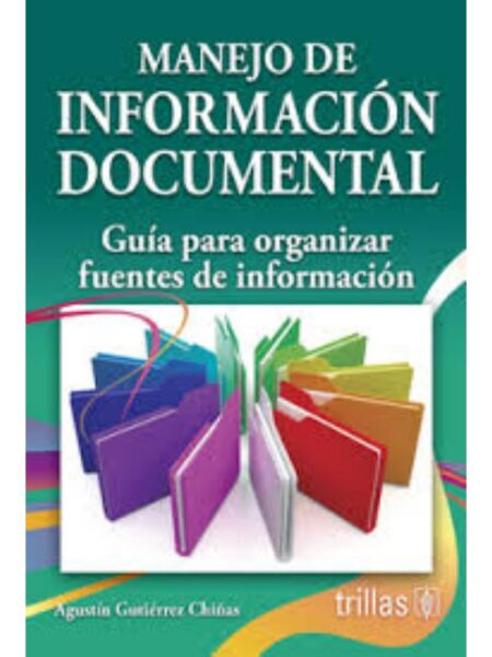 MANEJO DE INFORMACIÓN DOCUMENTAL