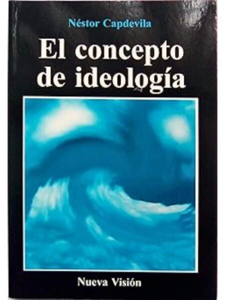 EL CONCEPTO DE IDEOLOGÍA