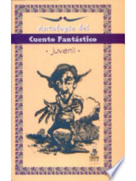 ANTOLOGÍA DEL CUENTO FANTÁSTICO JUVENIL - BOND -